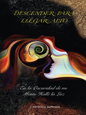 cover image of Descender Para Llegar Alto